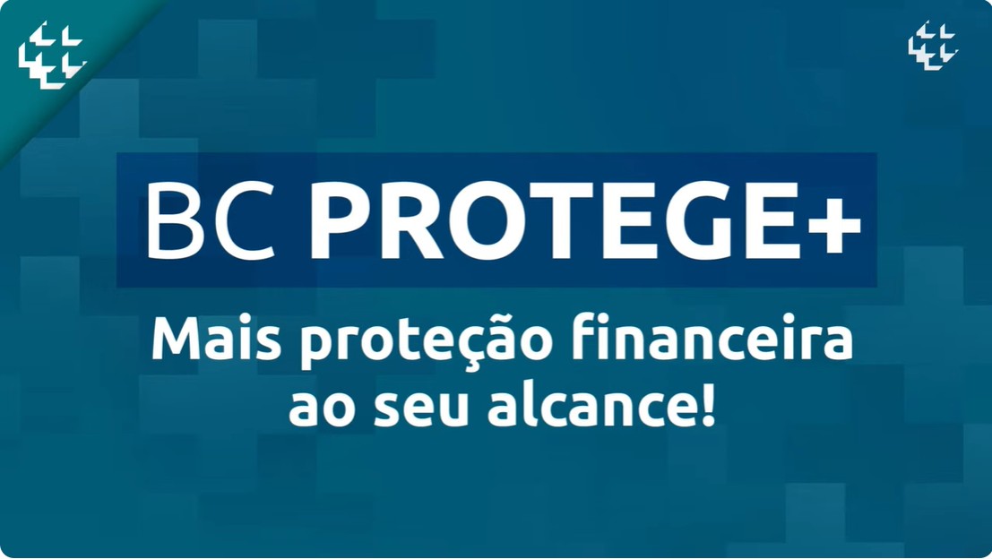 Banco Central do Brasil - BC PROTEGE+